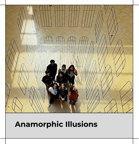 Anamorphic installation